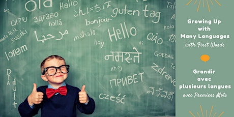 Growing Up with Many Languages / Grandir avec plusieurs langues