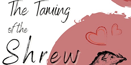 JPG Drama presents The Taming of the Shrew by William Shakespeare
