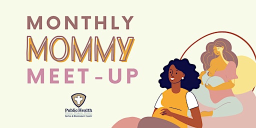 Imagem principal do evento Monthly Mommy Meet-Up