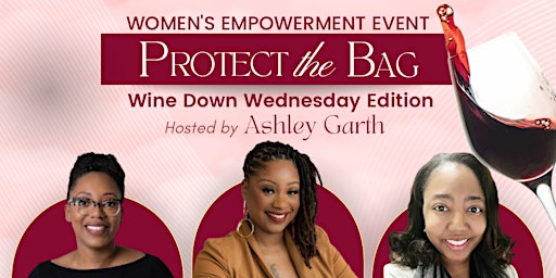Protect the Bag Women’s Empowerment Event