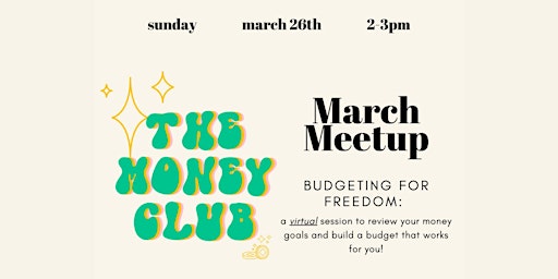 The Money Club - March Meetup (virtual only)