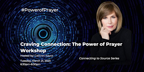 Craving Connection: The Power of Prayer