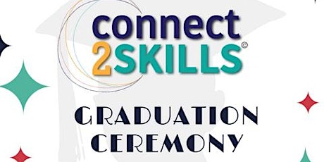 connect2SKILLS Graduation Ceremony primary image