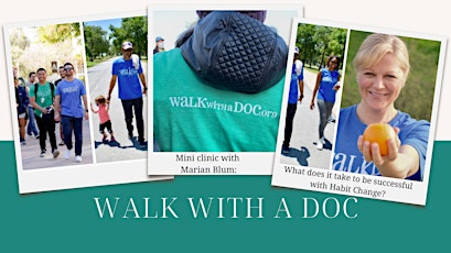 Walk With a Doc: Changing Habits primary image