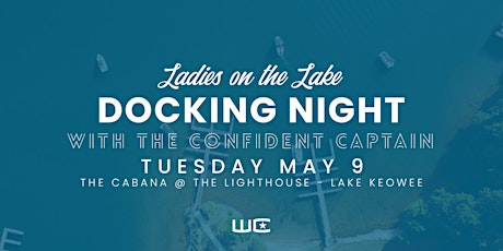 Ladies on the Lake - Seneca - Docking Night w/ Cathy Williams