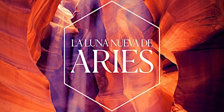 Luna Nueva de Aries | 22.Mar.23 | 7PM