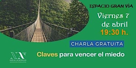Conferencia-coloquio: "CLAVES PARA VENCER EL MIEDO".