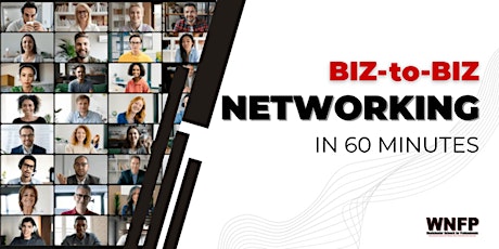 BIZ-to-BIZ Networking in 60 Minutes primary image