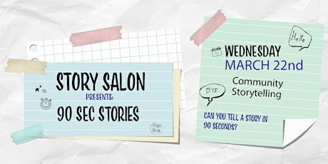 Story Salon  - 90 Sec Stories