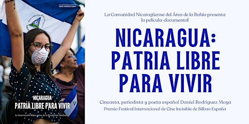 "Nicaragua: Patria Libre para vivir"