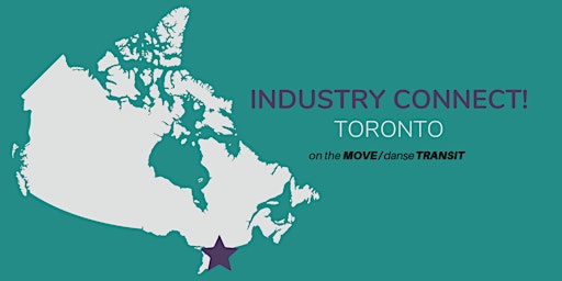 Toronto OTM / DT: INDUSTRY CONNECT!