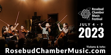 Rosebud Chamber Music Festival