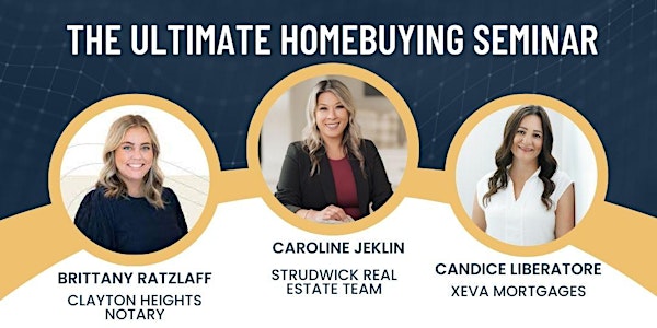 The Ultimate Home Buyers Seminar