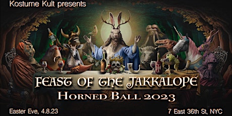 KOSTUME KULT'S HORNED BALL 2023: FEAST OF THE JAKKALOPE