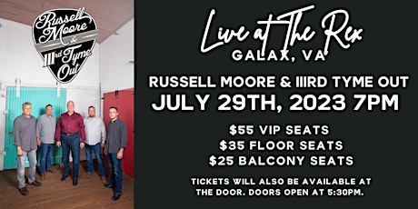 Russell Moore & IIIrd Tyme Out Live at The Rex in Galax, VA