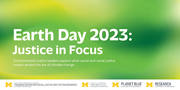 Earth Day 2023: Justice in Focus