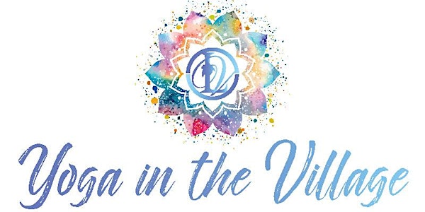 Yoga in the Village - Balance, Bliss & BRIO