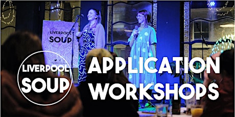 Liverpool SOUP: Application Workshops