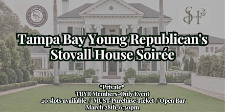 Young Republican's *Private* Stovall House Soirée