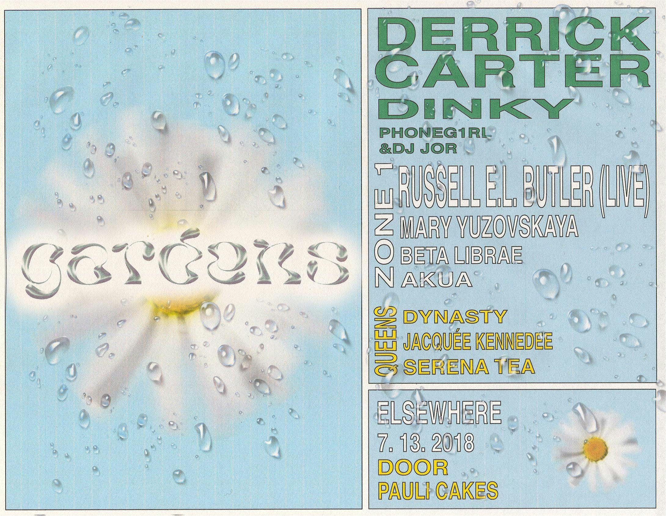GARDENS with Derrick Carter, Dinky, Russell E.L. Butler & more