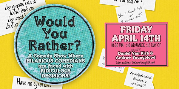 Would You Rather? A Comedy Show with Daniel & Andrew!