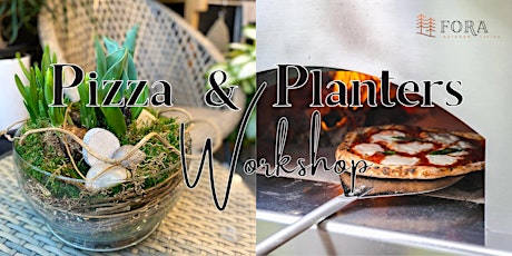 Pizza & Planters DIY Workshop & Cooking Demo (ANCASTER)