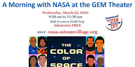 A Morning of STEM at the GEM with NASA and aSTEAM Village NSBE Jr.