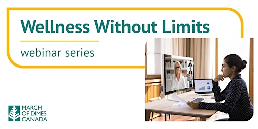 Wellness Without Limits Webinar *Bundle* – 3-Part Webinar Series