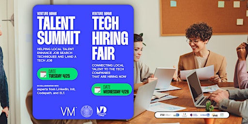 Venture Miami Talent Summit + Tech Hiring Fair