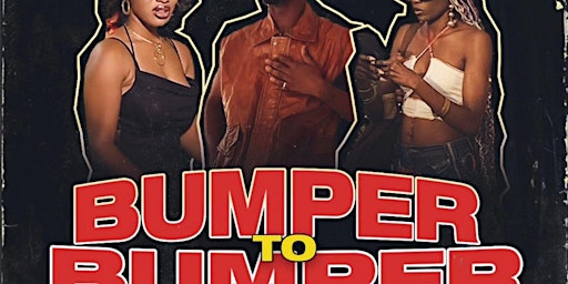 Bumper2Bumper: A Nollywood Night!
