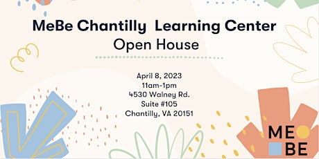 MeBe Chantilly Learning Center Open House