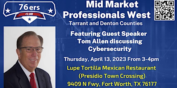 April Mid Market Professionals West (Tarrant and Denton Counties)