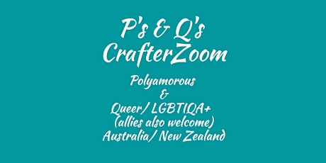 P's & Q's CrafterZoom- Aust/ NZ
