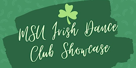 MSU Irish Dance Showcase 2023