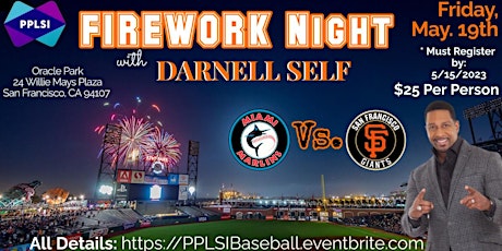 PPLSI San Francisco Giants Game and Fireworks Night