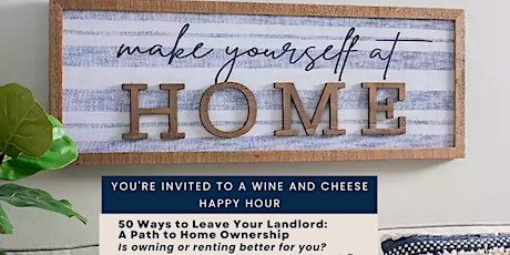 Wine and Cheese Happy Hour Seminar: 50 Ways to Leave Your Landlord