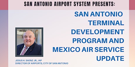 AEM LUNCHEON: SAN ANTONIO AIRPORT SYSTEM PRESENT