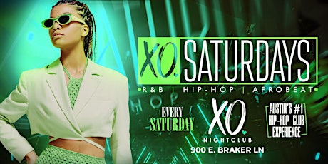 XO Saturdays: Austin's Premier Hip-Hop Nightlife