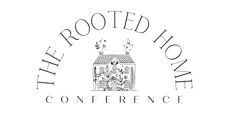 The Rooted Home Conference