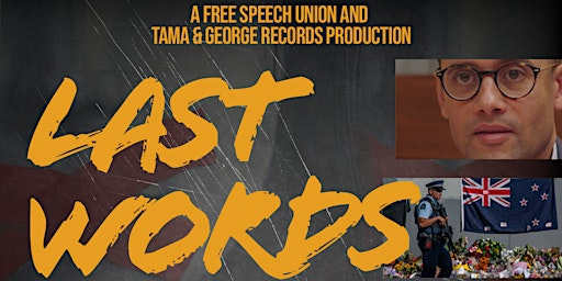 Free Speech Union Documentary 'Last Words'. (New Plymouth) primary image