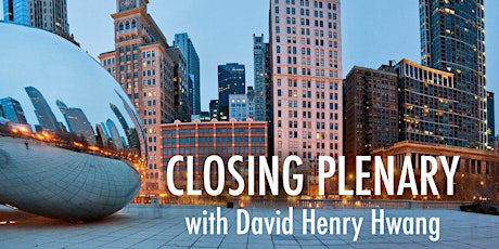 Closing Plenary: A Conversation with David Henry Hwang & Jamil Khoury