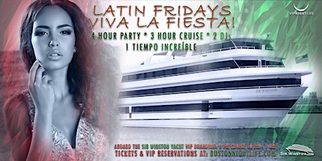 Memorial Weekend Boston Latin Fridays Party Cruise  - Viva La Fiesta