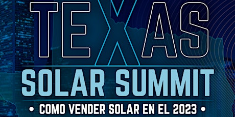TEXAS SOLAR SUMMIT - SPANISH