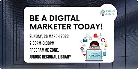 Be a Digital Marketer Today! with Good Company @ Jurong Regional Library