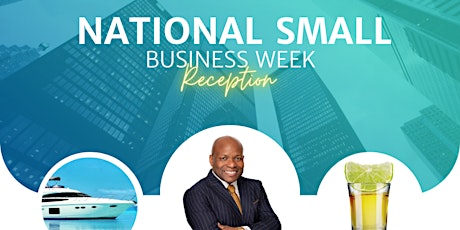 National Small Business Week Reception