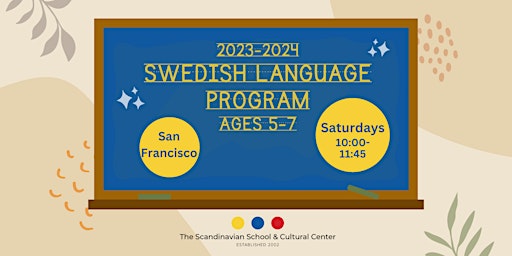 Swedish Language Program ages 5-7 Saturdays 2023-2024 (SF) primary image
