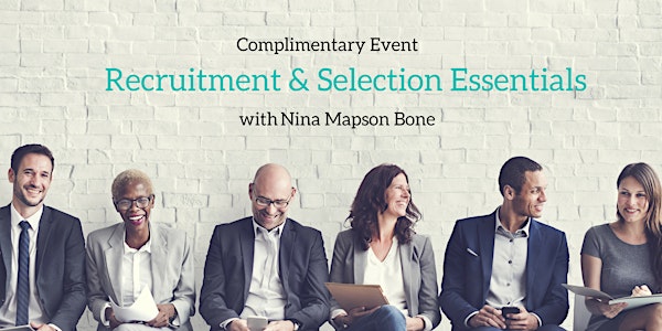 Recruitment & Selection Essentials with Nina Mapson Bone