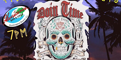 Imagem principal do evento Doin' Time a Tribute to Sublime at Hurricanes