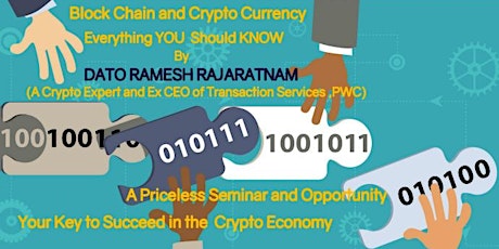 Blockchain and Cryptocurrencies -  Everything you should know to be safe and succesful. By Dato Ramesh Rajaratnam primary image