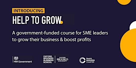 Introducing ‘Help to Grow’ - A Fully Funded Course for SME Leaders